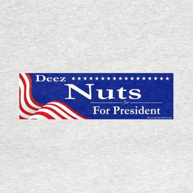 Vote Deez Nuts 2016 by milkytees